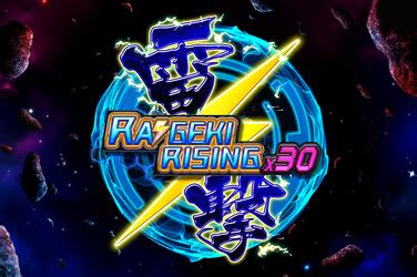 Raigeki Rising X30 Betfair